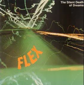 F.L.E.X. - The Silent Death of Dreams