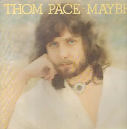 Thom Pace - Maybe