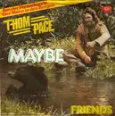 7'' - Thom Pace - Maybe