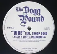 Tha Dogg Pound - Vibe / A Good Day