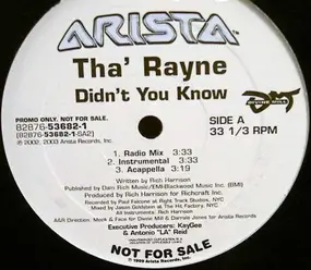 tha' rayne - Didn't You Know / Rock Wit Me