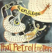 7inch Vinyl Single - That Petrol Emotion - Sensitize