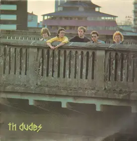 Th'Dudes - Where Are The Boys