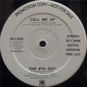 12'' - The 8th Day - Call Me Up