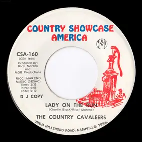 The Country Cavaleers - Lady On The Run / We Were Made For Each Other
