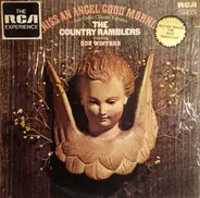 The Country Ramblers Featuring Don Winters - Kiss An Angel Good Morning And Other Country Favorites