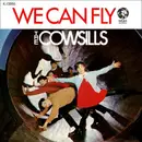 7inch Vinyl Single - The Cowsills - We Can Fly / A Time For Remembrance