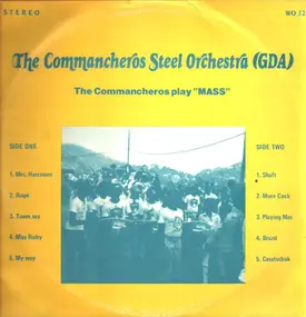 The Commancheros Steel Orchestra (GDA) - The Commancheros Play "MASS"