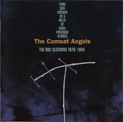 CD - The Comsat Angels - Time Considered As A Helix Of Semi-Precious Stones The BBC Sessions 1979 - 1984