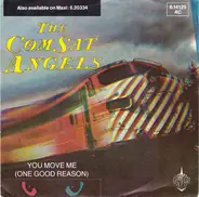 The Comsat Angels - You Move Me (One Good Reason)