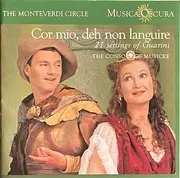 CD - The Consort Of Musicke - Cor Mio, Deh Non Languire: 21 Settings Of Guarini