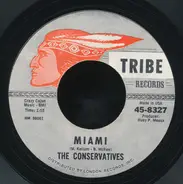 The Conservatives - Miami / You've Got Another Thing Coming