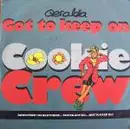 12'' - The Cookie Crew - Got To Keep On