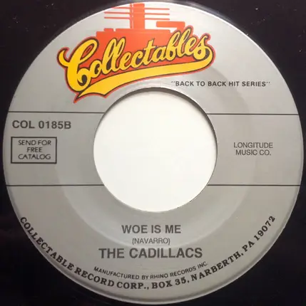 The Cadillacs - Betty My Love / Woe Is Me