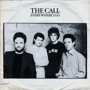 7inch Vinyl Single - The Call - Everywhere I Go