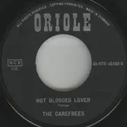 The Carefrees - We Love You Beatles / Hot Blooded Lover