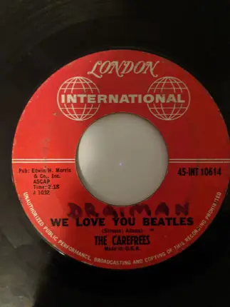 The Carefrees - We Love You Beatles