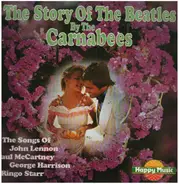 The Carnabees - The Story Of The Beatles By The Carnabees