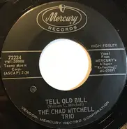 The Chad Mitchell Trio - Tell Old Bill