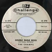 The Champs - Sky High / Double Eagle Rock