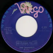 The Channels - Picture Of Love / The Closer You Are