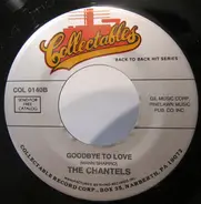 The Chantels - I'm Confessin' / Goodbye To Love