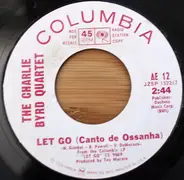 The Charlie Byrd Quartet - Let Go
