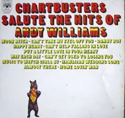 LP - The Chartbusters - Salute The Hits Of Andy Williams