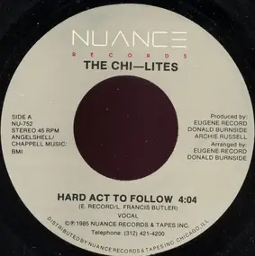 The Chi-Lites - Hard Act To Follow