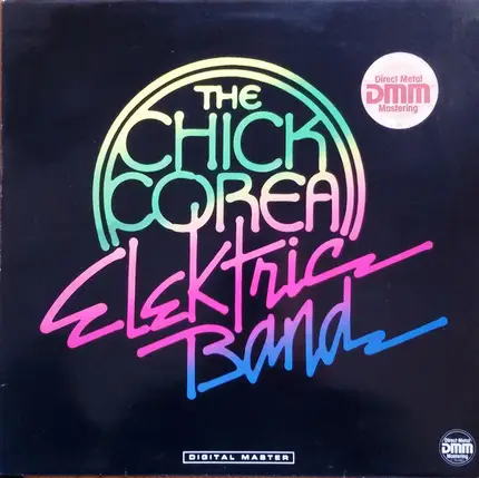 The Chick Corea Elektric Band - The Chick Corea Elektric Band