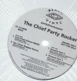 the chief party rocker - live from planet mars