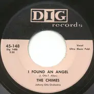 The Chimes , Johnny Otis And His Orchestra - Jonelle / I Found An Angel