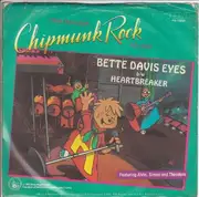 7inch Vinyl Single - The Chipmunks - Bette Davis Eyes / Heartbreaker