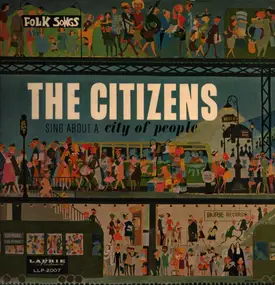 Citizens - Sing About A City Of People