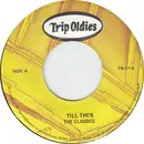 7inch Vinyl Single - The Classics - Till Then / P.S. I Love You