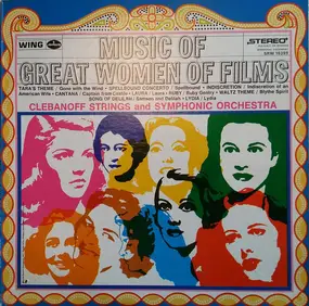 The Clebanoff Strings - Music Of Great Women Of Films