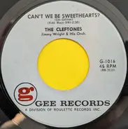 The Cleftones - Can't We Be Sweethearts? / Neki-Hokey