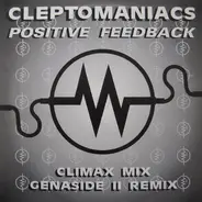 The Clepto-Maniacs - Positive Feedback