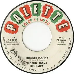 The Cliff Adams Orchestra - Trigger Happy / Lonely Man Theme