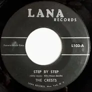 The Crests - Step By Step / Gee But I'd Give The World