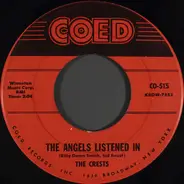 The Crests - The Angels Listened In / I Thank The Moon