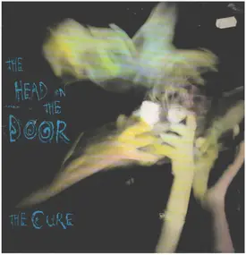 The Cure - The Head on the Door