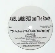Amel Larrieux and The Roots - Glitches (The Skin You're In)