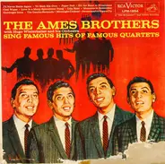 The Ames Brothers - Sing Famous Hits Of Famous Quartets