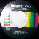 7inch Vinyl Single - The Andrews Sisters - Beer Barrel Polka (Roll Out The Barrel) / Pennsylvania Polka