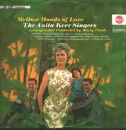 The Anita Kerr Singers Arranged And Conducted By Marty Paich - Mellow Moods Of Love
