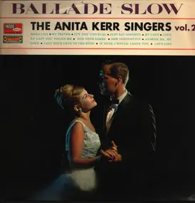 The Anita Kerr Singers - Ballade Slow  Vol. 2