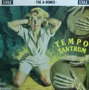 10'' - The A-Bones - Tempo Tantrum