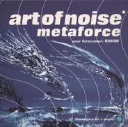 The Art Of Noise , Rakim - Metaforce