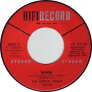 The Arthur Lyman Group - Bahia / Jungle Jalopy